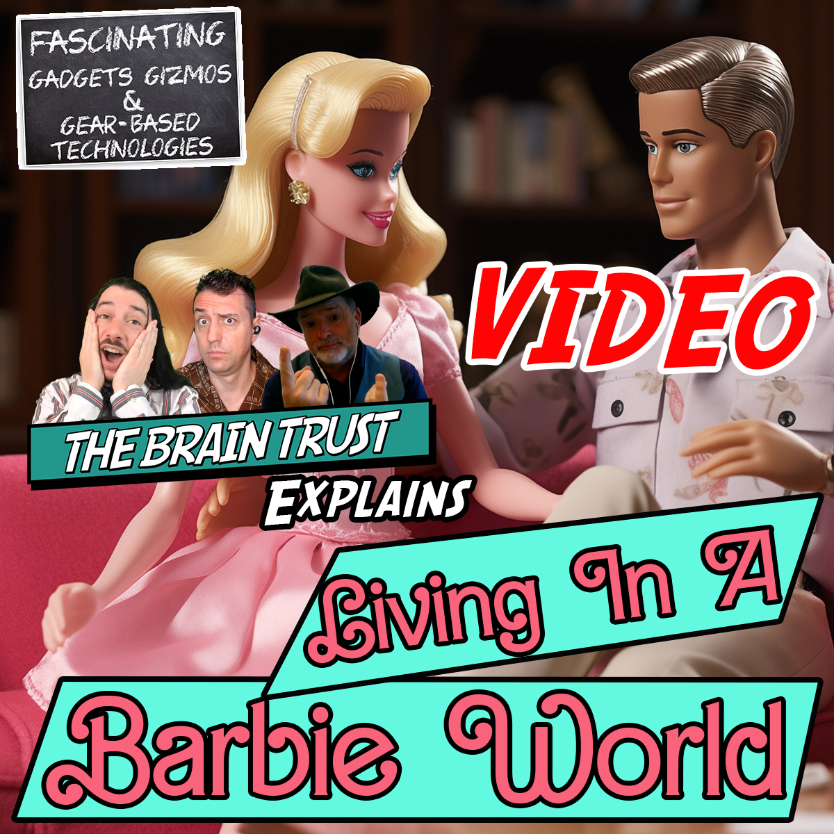 You are currently viewing Ep. 168 Living in a Barbie World (Video)