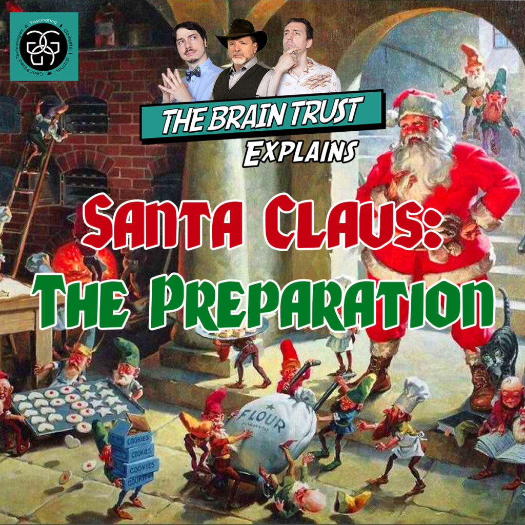 Ep. 70 Santa Claus:  The Preparation
