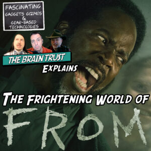 Read more about the article Ep. 157 The Frightening World of FROM