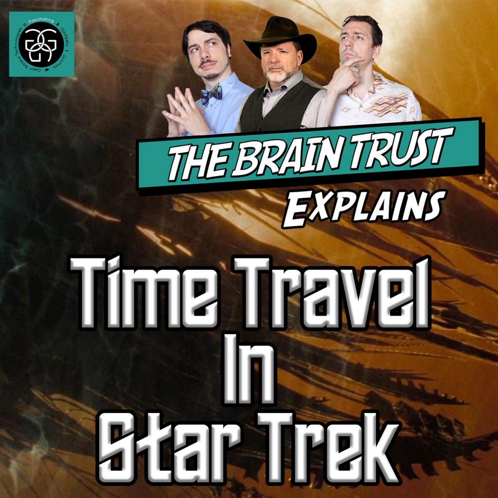 Ep. 52 Time Travel in Star Trek
