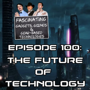 Read more about the article Ep. 100 The Future of Technology