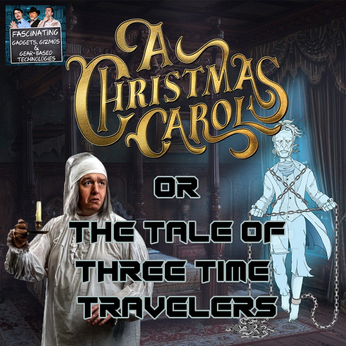 You are currently viewing Ep. 111 A Christmas Carol or The Tale of Three Time Travelers