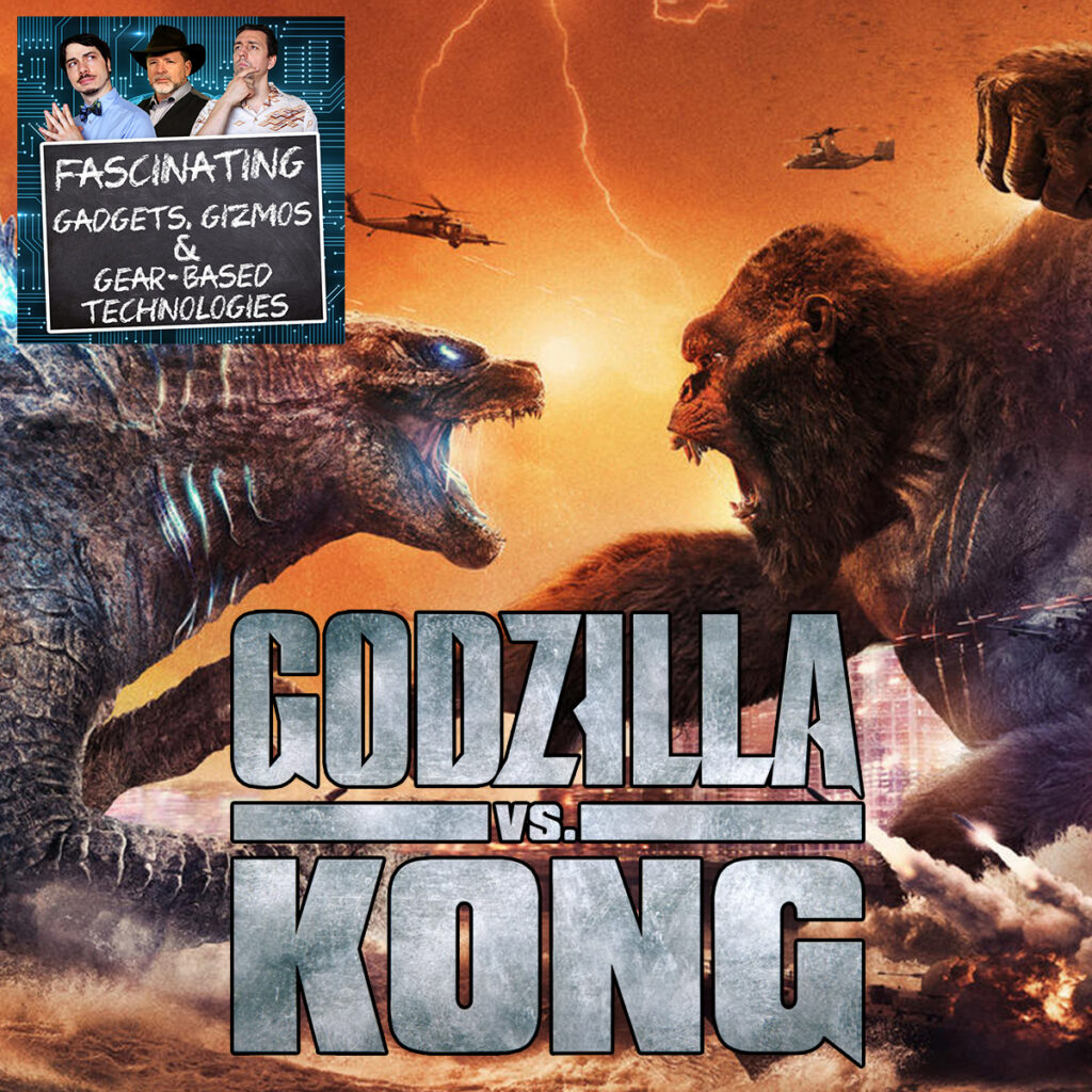 Ep. 88 Godzilla VS Kong