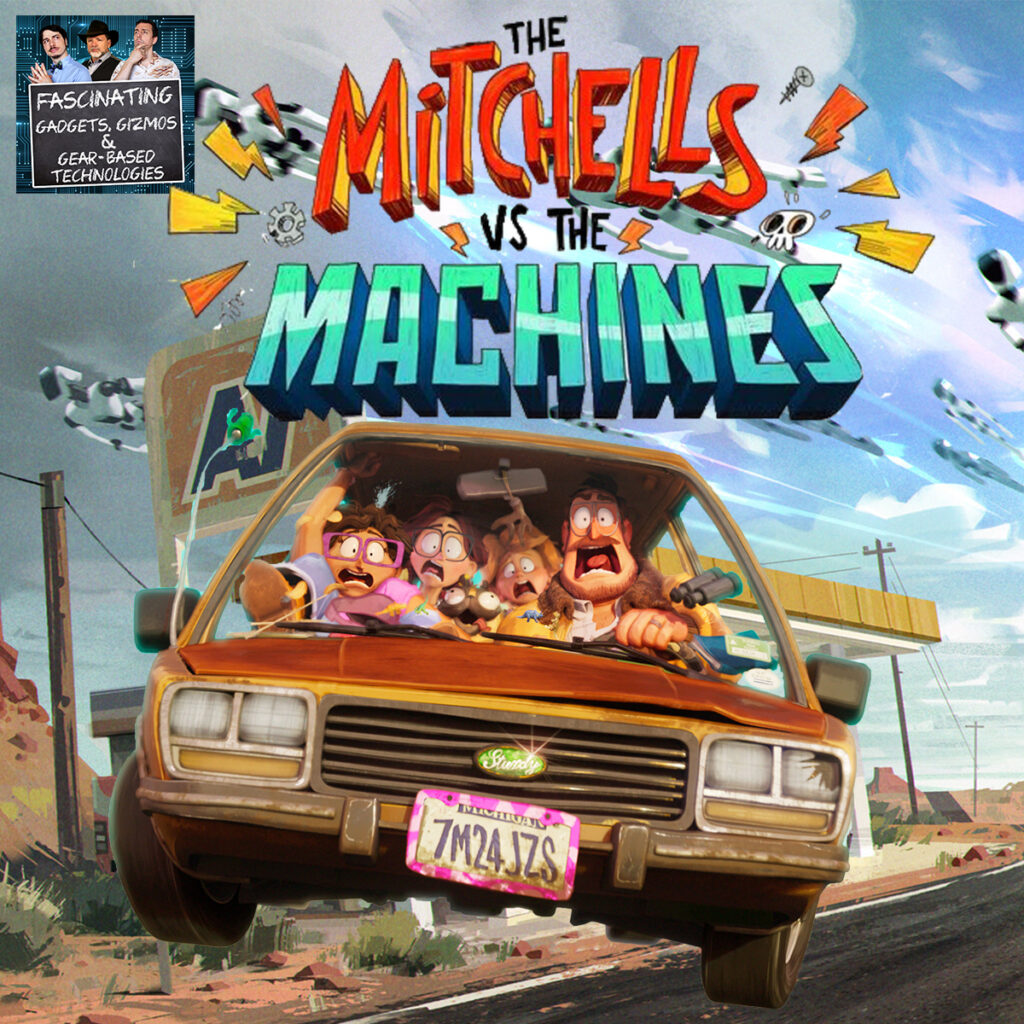 Ep. 94 The Mitchell’s VS The Machines