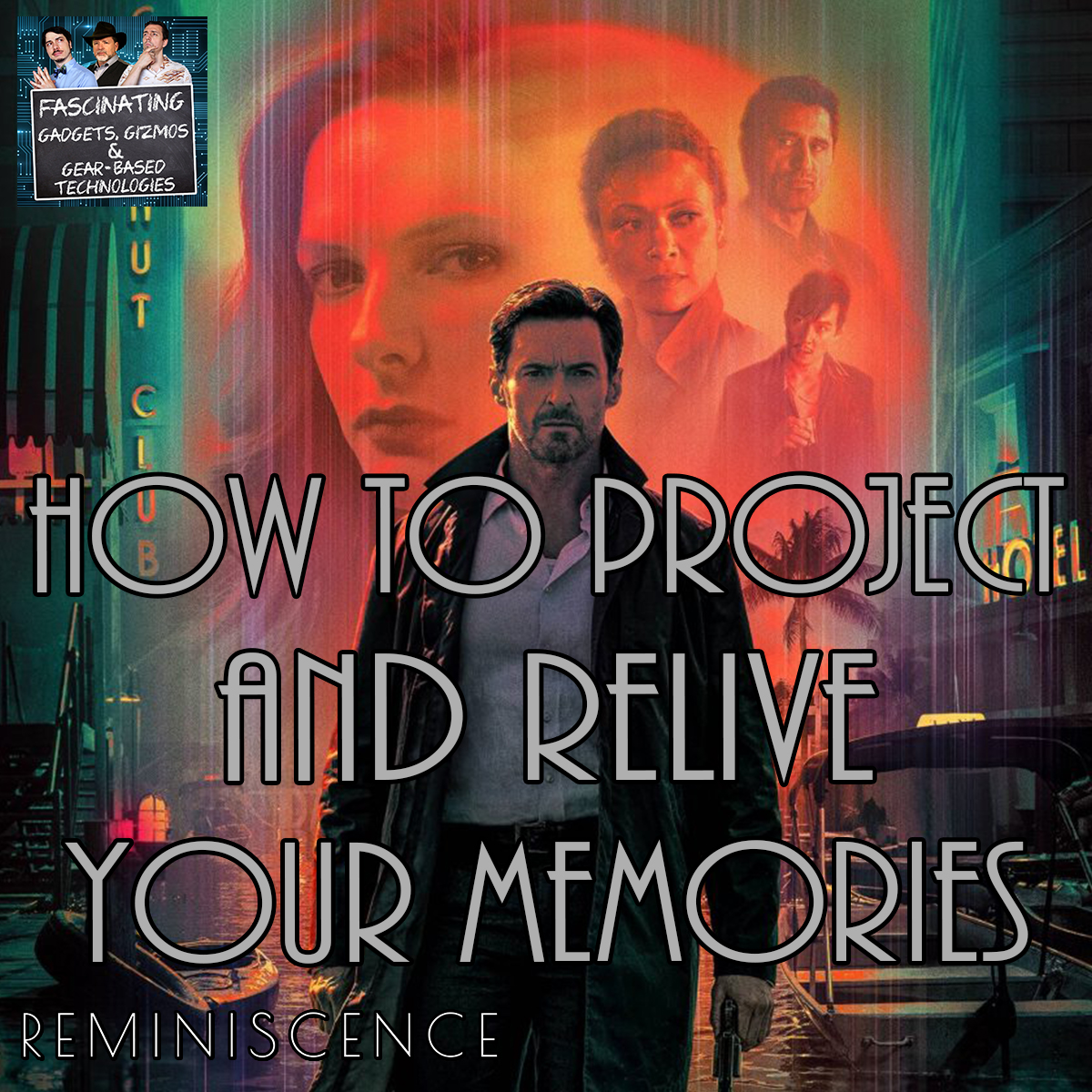 You are currently viewing Ep. 106 How To Project and Relive Your Memories