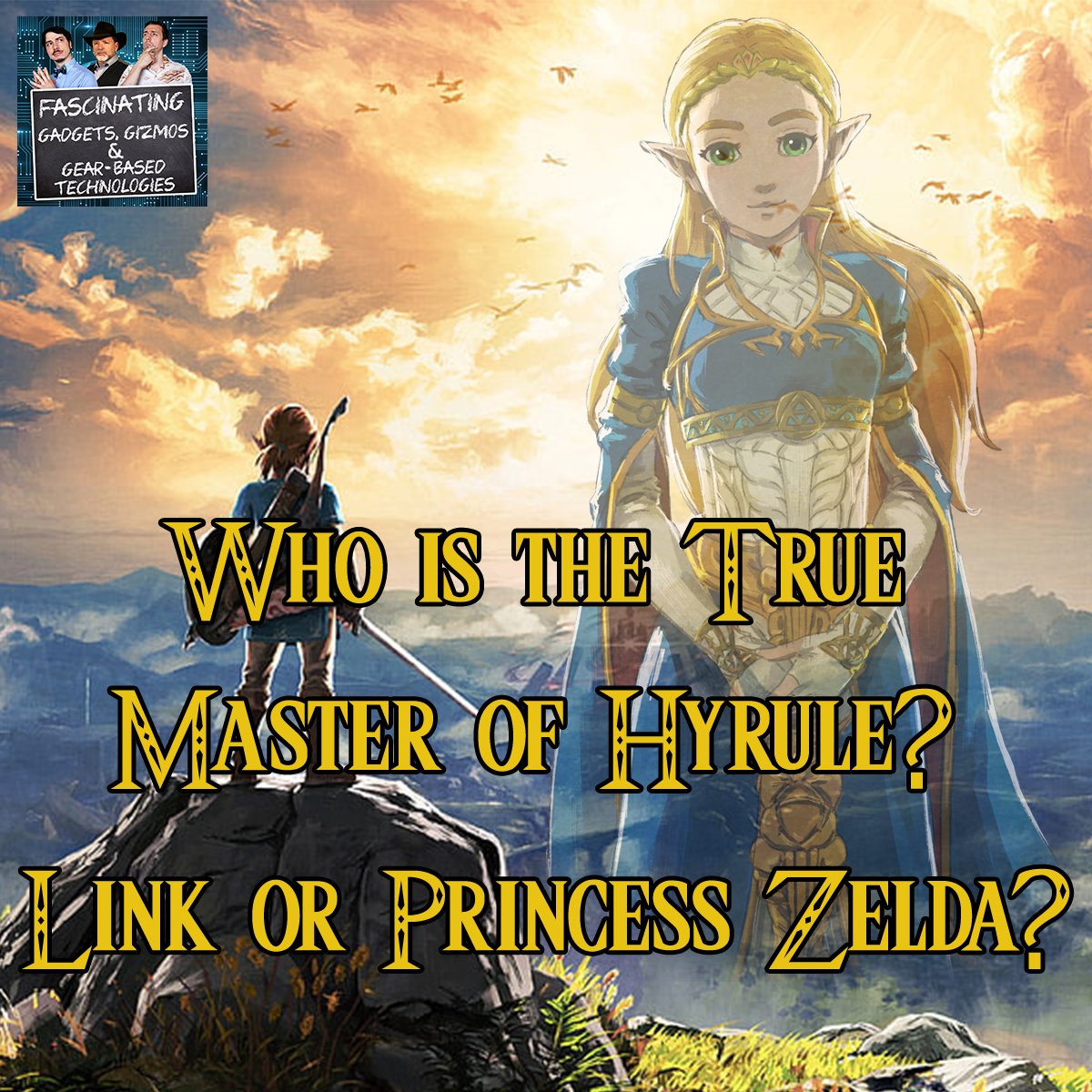 Read more about the article Ep. 123 Who is the True Master of Hyrule:  Link or Princess Zelda?