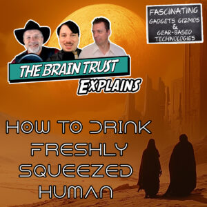 Read more about the article Ep. 191 How To Drink Freshly Squeezed Human