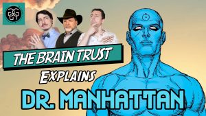 Read more about the article Ep. 35 Watchmen – Dr. Manhattan