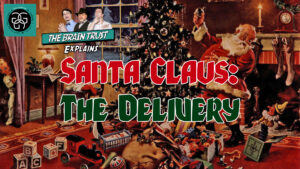 Read more about the article Ep. 71 Santa Claus:  The Delivery