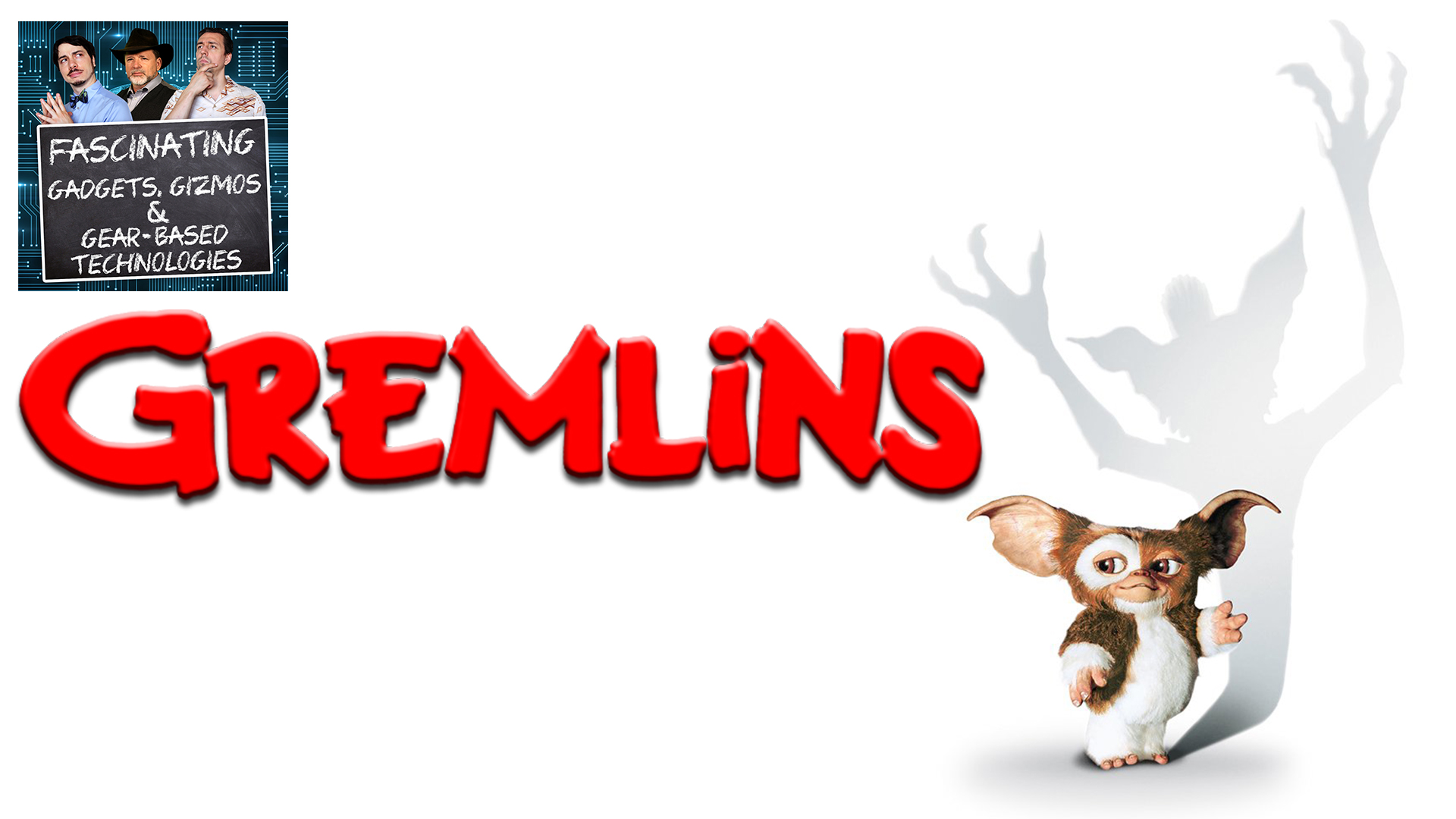 You are currently viewing Ep. 85 Gremlins