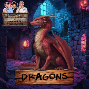 Read more about the article Ep. 204 Dragons