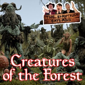 Read more about the article Ep. 223 Creatures of the Forest